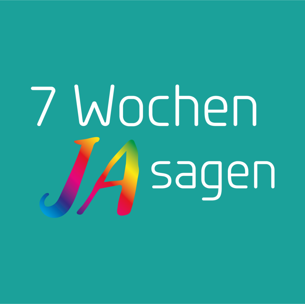 7 Wochen Ja sagen - Aktion für die Fastenzeit