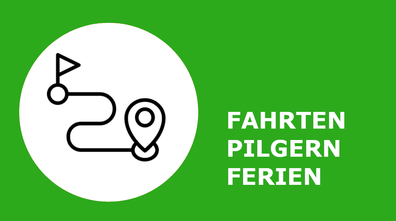 FAHRTEN-PILGERN-FERIEN